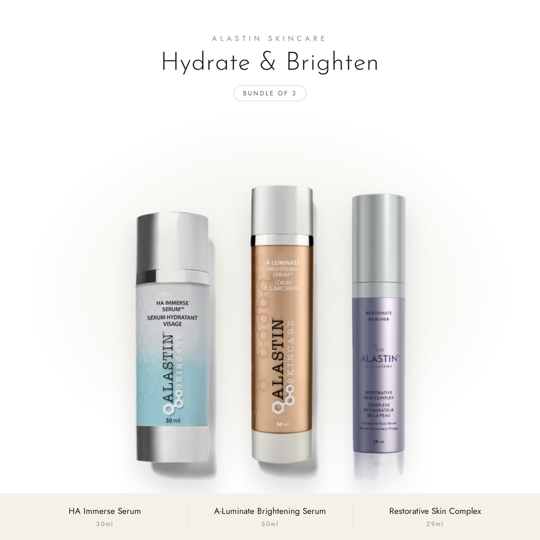 Alastin Hydrate &amp; Brighten Bundle - HA Immerse Serum 30ml, A-Luminate Brightening Serum 50ml and Restorative Skin Complex 29ml